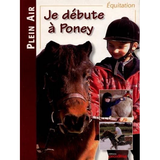 Je débute à poney - Proxima Je débute à poney - Proxima