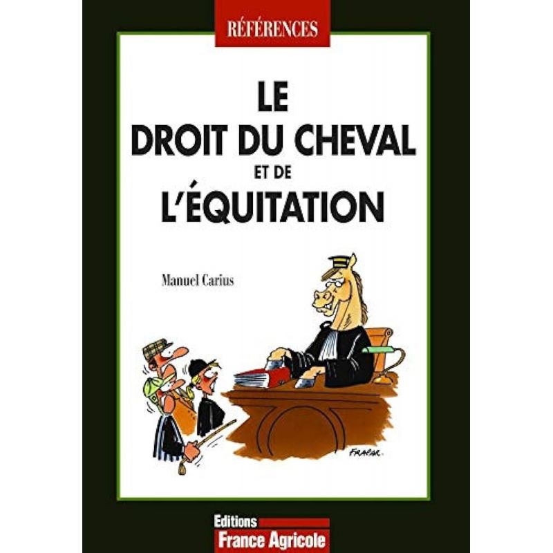 Le droit du cheval et de l'équitation - France Agricole