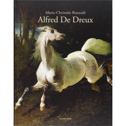 Alfred de Dreux - Acte Sud