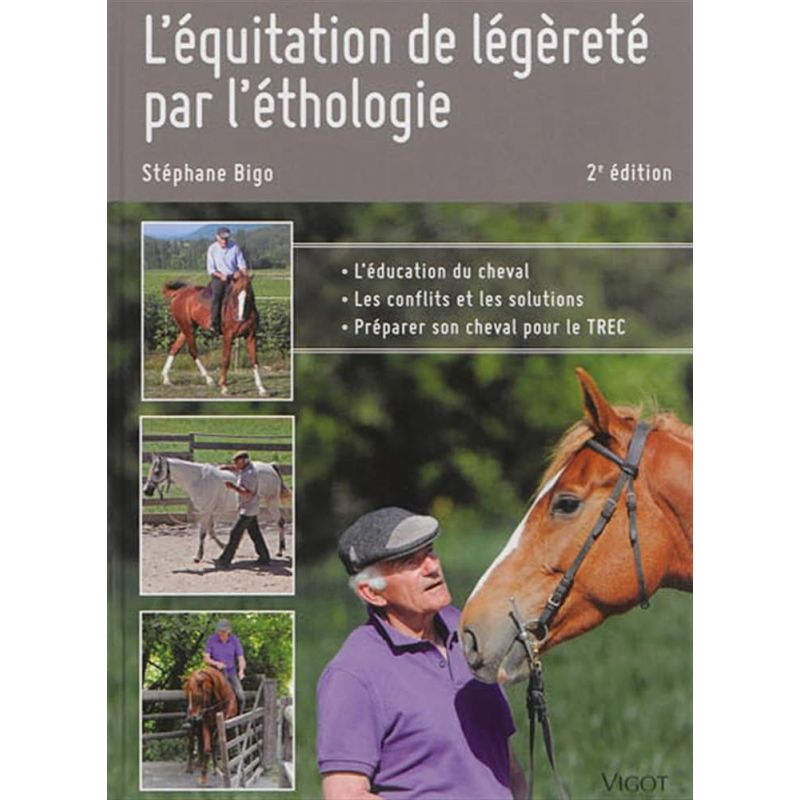 L'équitation de légèreté par l'éthologie - Vigot