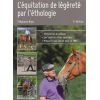 L'équitation de légèreté par l'éthologie - Vigot