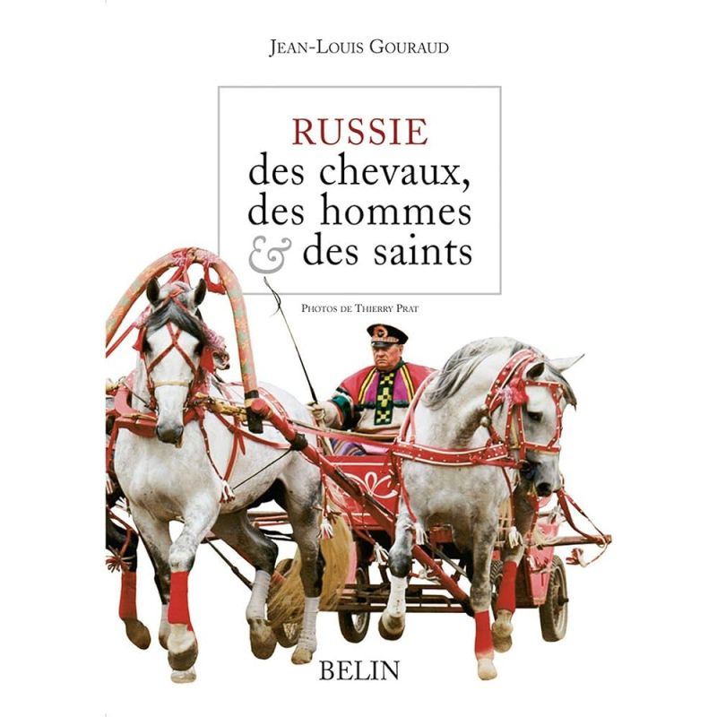 Russi des chevaux, des hommes et des saints - Belin