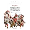 Russi des chevaux, des hommes et des saints - Belin