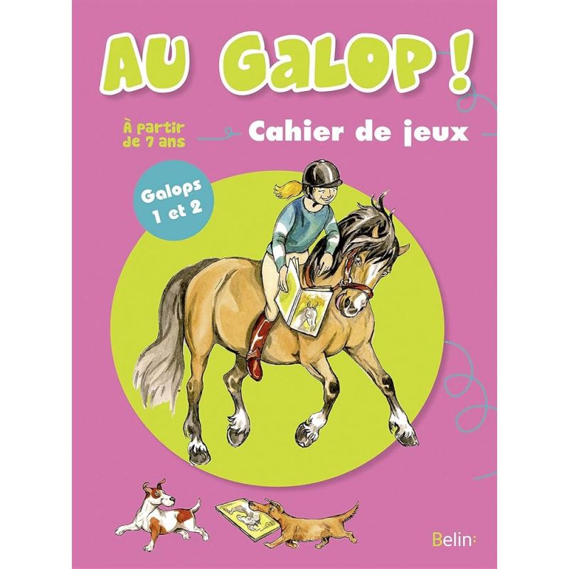 Au galop - Cahier de jeux - Galop 1 et 2 - Belin