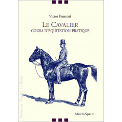 Le cavalier : cours d'équitation pratique - Mazeto square