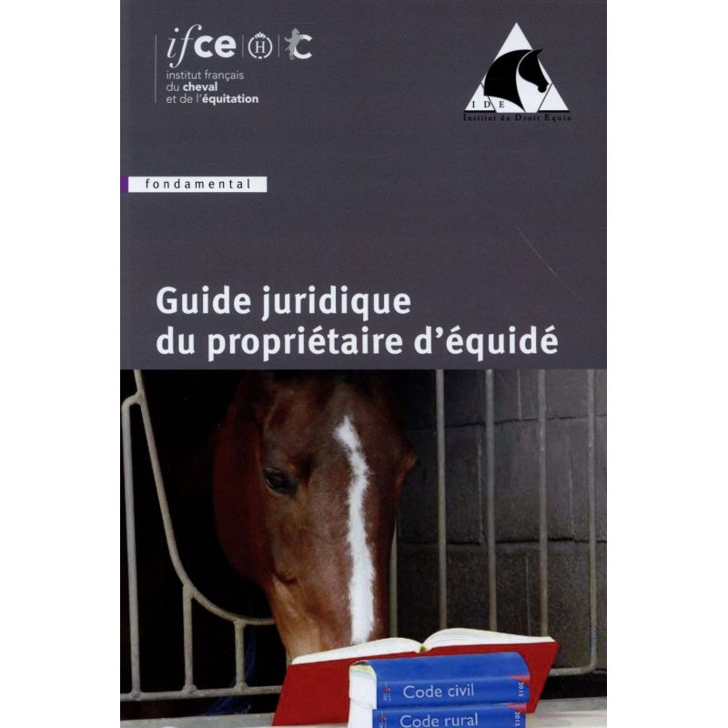 Guide juridique du propriétaire d'équidé - IFCE