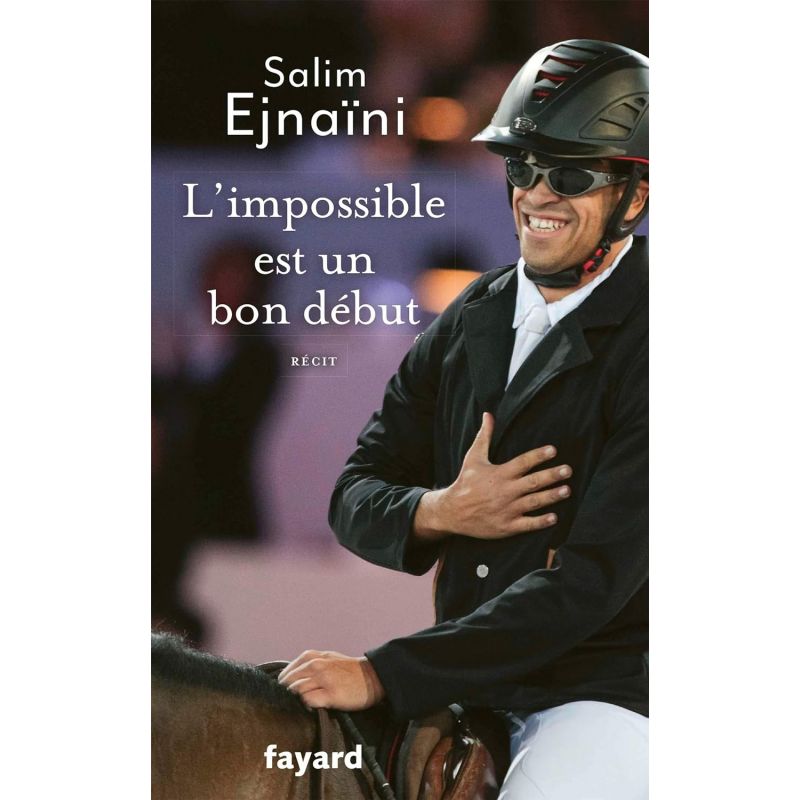  L'impossible est un bon début - Fayard