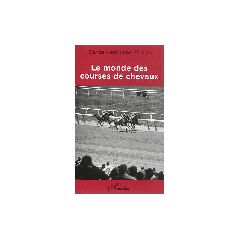 Le monde des courses de chevaux