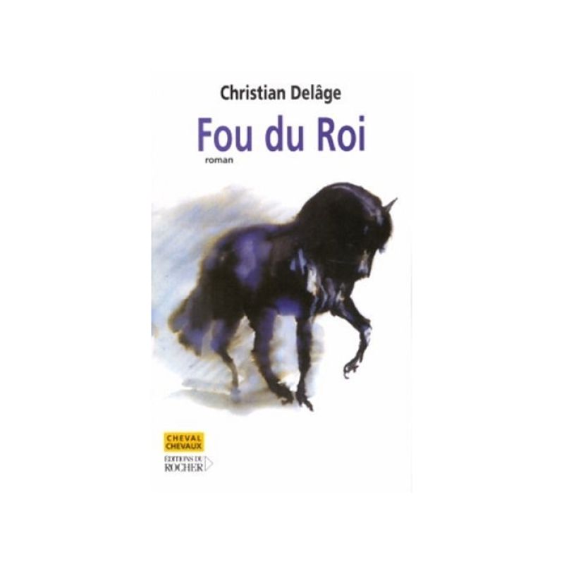 Fou du Roi - Editions du Rocher