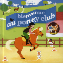 Bienvenue au poney club !- Gallimard 