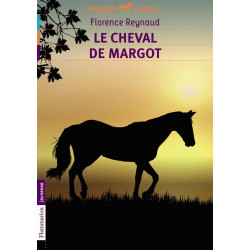 Le cheval de Margot- Flammarion