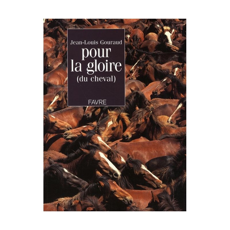 Pour la gloire du cheval - Favre