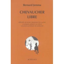 Chevaucher libre - Acte Sud