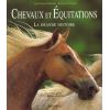 Chevaux et équitationsLa grande histoire - Nathan