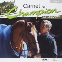 Carnet de champion - Michel Robert - Ridercom 