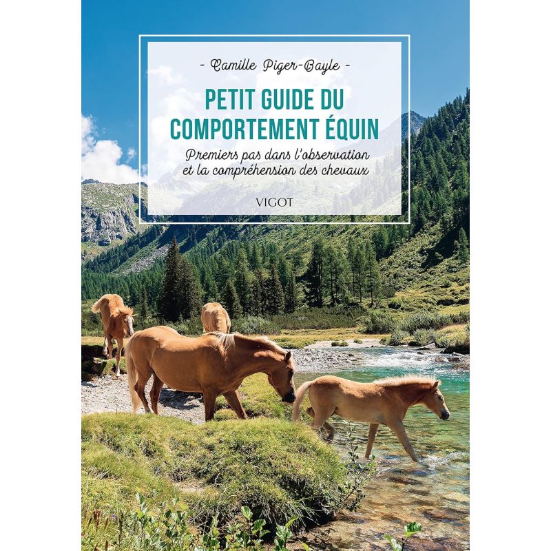 Petit guide du comportement équin - Vigot