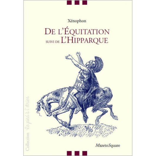 De l'équitation, suivi de l'hipparque - Mazeto square De l'équitation, suivi de l'hipparque - Mazeto square