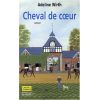 Cheval de Coeur - Editions du Rocher