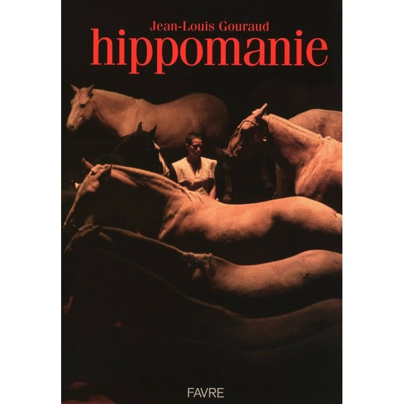 Hippomanie - Favre