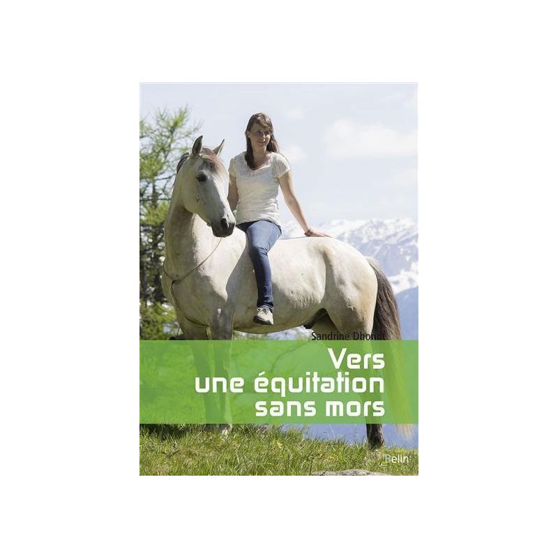 Vers une équitation sans mors - Belin