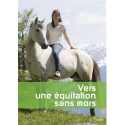 Vers une équitation sans mors - Belin