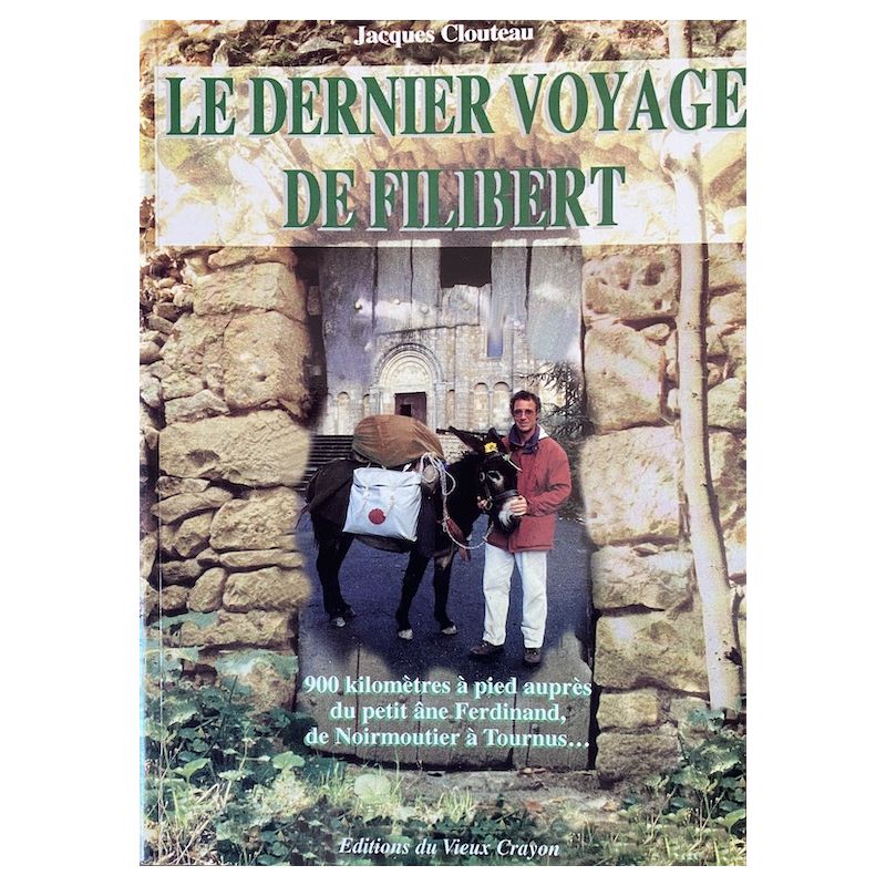 Le dernier voyage de Filibert - Editions du vieux crayon