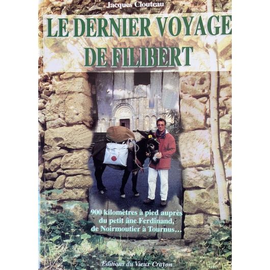 Le dernier voyage de Filibert - Editions du vieux crayon