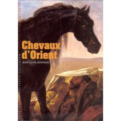 Chevaux d'Orient - Gallimard