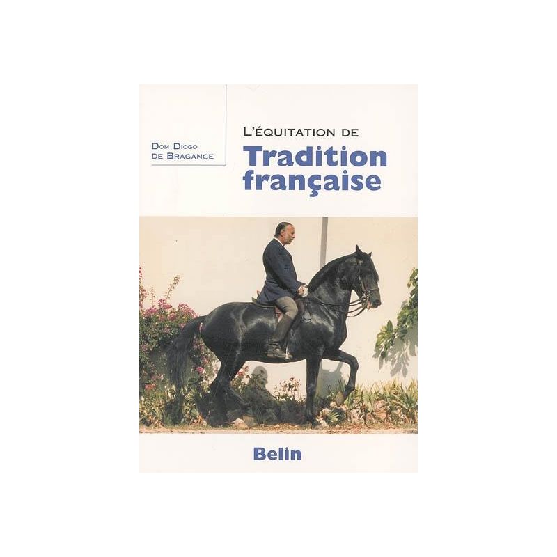 L'équitation de Tradition française - Belin
