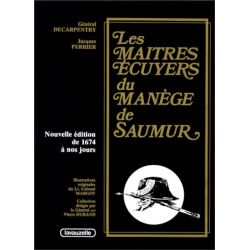 Les Maîtres écuyers du manège de Saumur - Lavauzelle