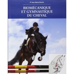 Biomécanique et gymnastique du cheval - Vigot