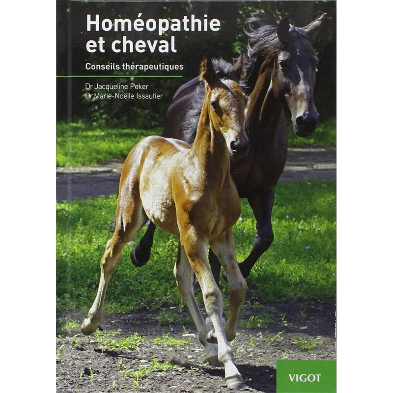 Homéopathie et cheval, Conseils thérapeutiques - Vigot