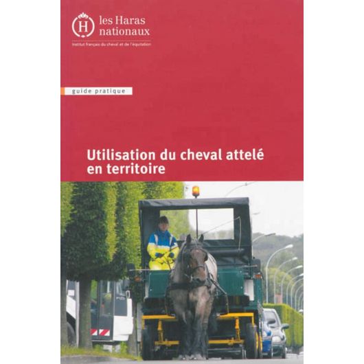 Utilisation du cheval attelé en territoire - Ifce