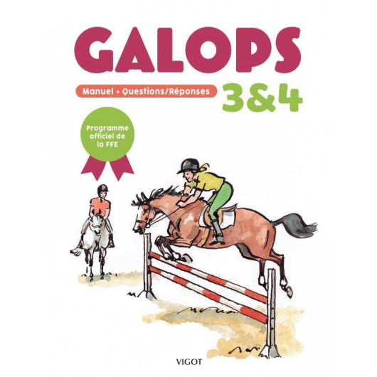 L/C.3.A Galops 3 & 4 manuel et questions VIGOT L/C.3.A Galops 3 & 4 manuel et questions VIGOT
