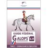 Guide Fédéral - Galop 5 à 9 - Tome 2 : Connaissances équestre - FFE