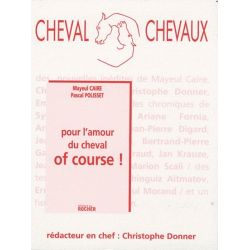 Pour l'amour du cheval of course - Editions du Rocher