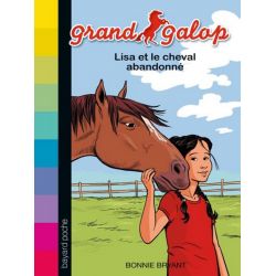 Grand galop - Tome 26 - Lisa et le cheval abandonné - Bayard Poche