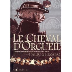 Le Cheval d'Orgueil - Soleil Productions