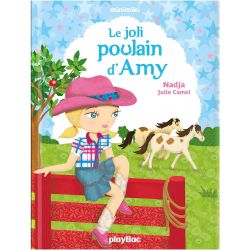 Minimiki : Tome 7 - Le joli poulain d'Amy - Playbac