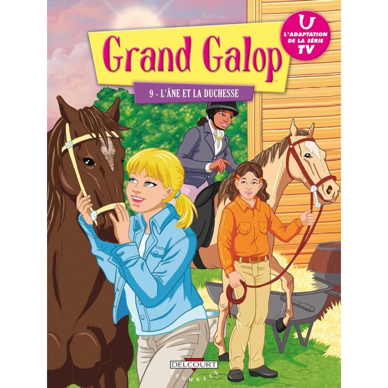 BD Grand Galop Tome 9 : L'âne et la duchesse - Delcourt Jeunesse