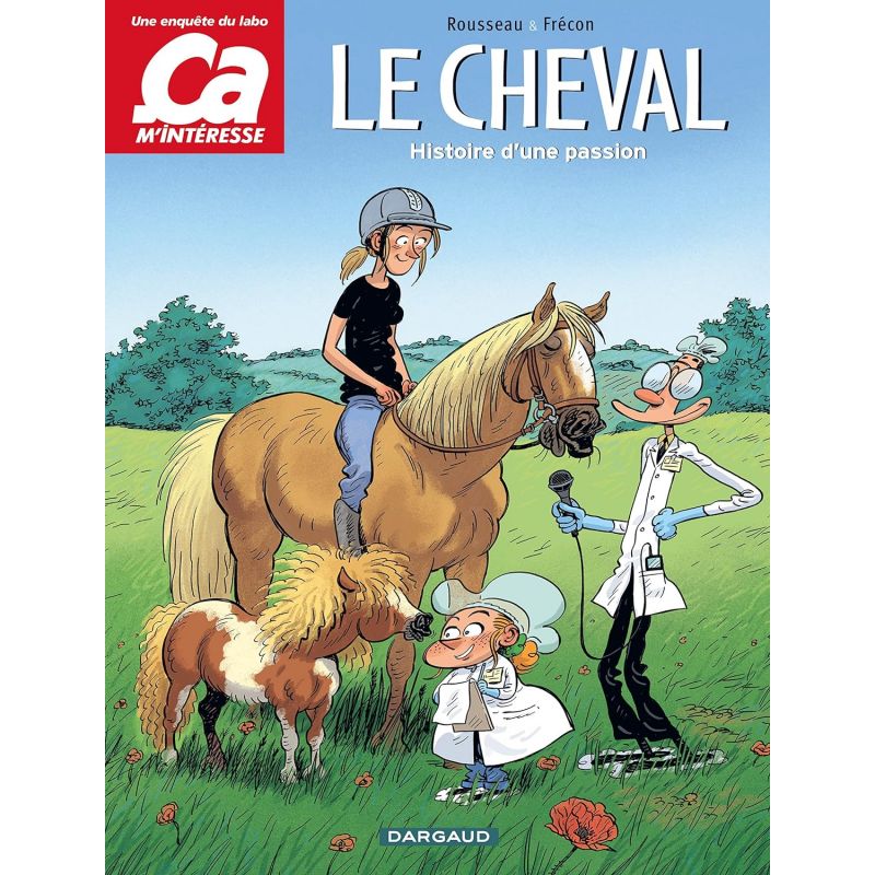 Le cheval : Histoire d'une passion - Dargaud