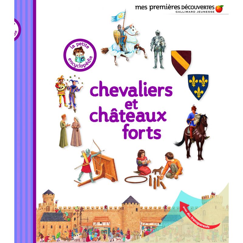 Chevaliers et chateaux forts - Gallimard
