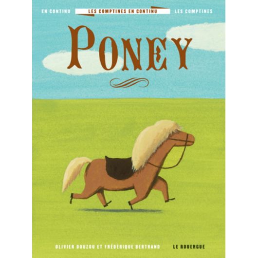 Poney - Editions du Rouergue Poney - Editions du Rouergue