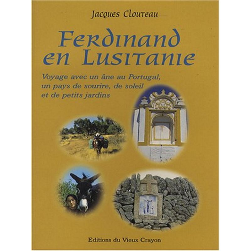 Ferdinand en lusitanie - Editions du vieux crayon