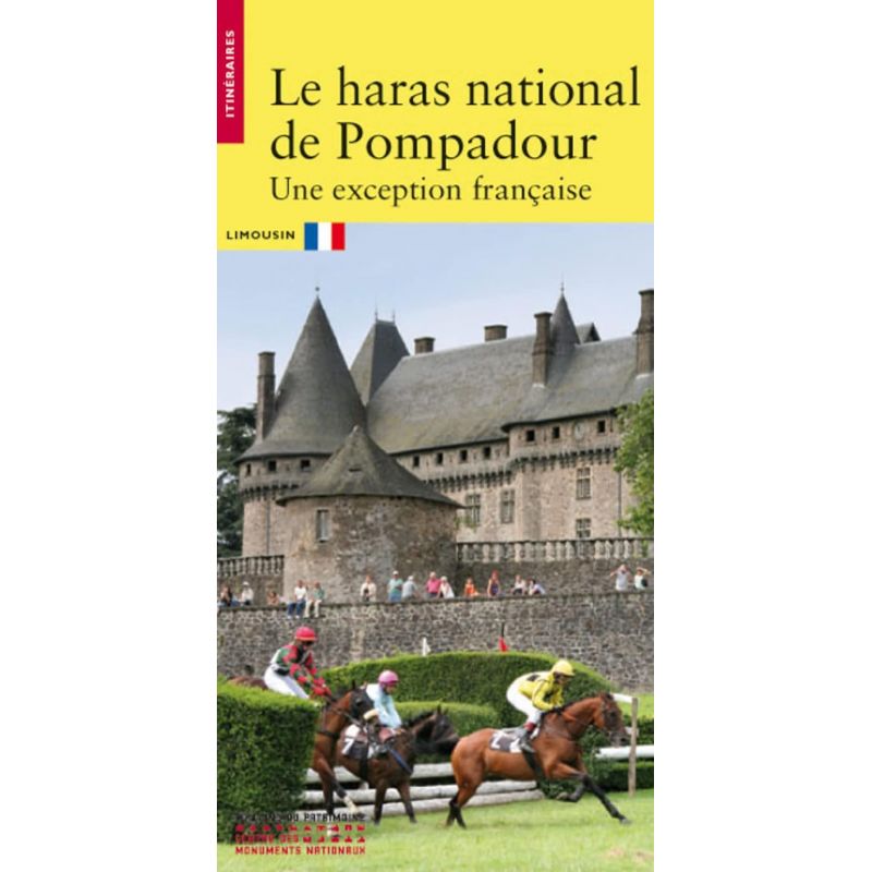 Le Haras National de Pompadour - Editions du patrimoine