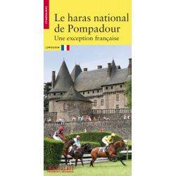 Le Haras National de Pompadour - Editions du patrimoine