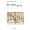 Les Maîtres de l’œuvre équestre - Acte Sud