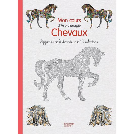 Art thérapie chevaux - Hachette