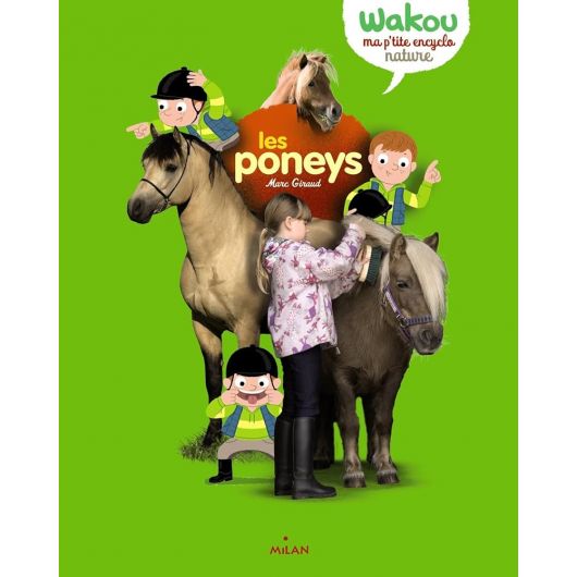 Les poneys Wakou encyclopedie - Milan Les poneys Wakou encyclopedie - Milan
