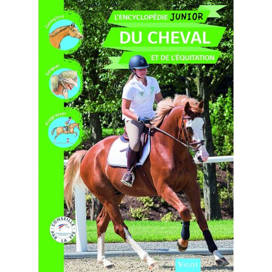 L'encyclopedie junior du cheval et de l'équitation - Vigot